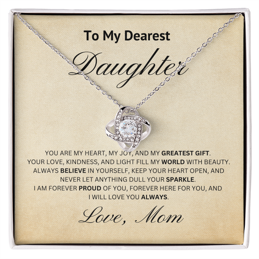 To My Dearest Daughter-Loveknot Necklace- My Greatest Gift